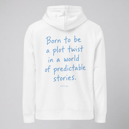 BORN TO BE — HOODIE