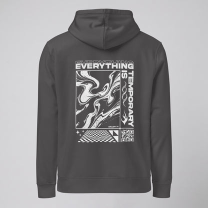 EVERYTHING IS TEMPORARY – HOODIE