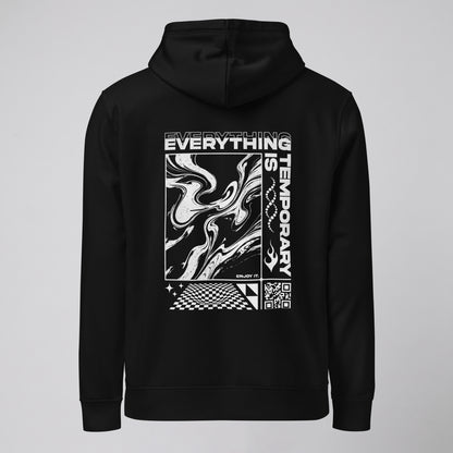 EVERYTHING IS TEMPORARY – HOODIE