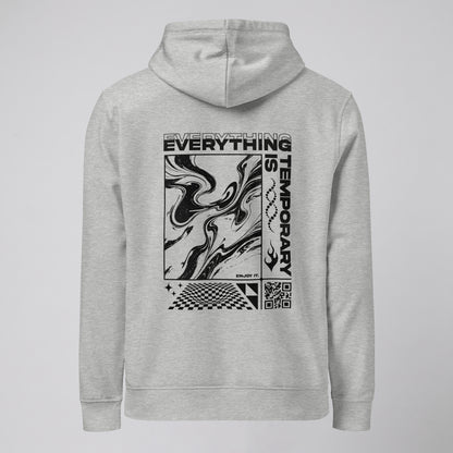 EVERYTHING IS TEMPORARY – HOODIE