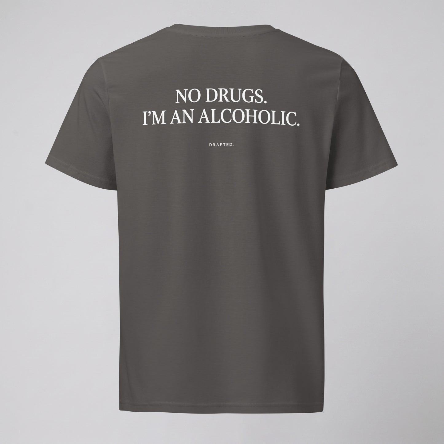 NO DRUGS.