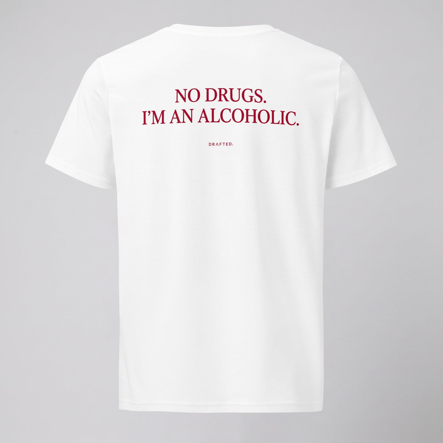 NO DRUGS.