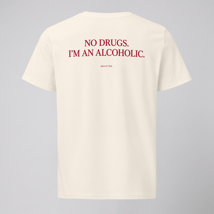 NO DRUGS.