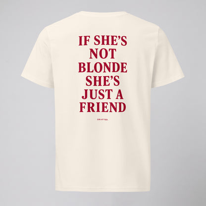 IF SHE'S NOT BLONDE