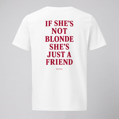 IF SHE'S NOT BLONDE