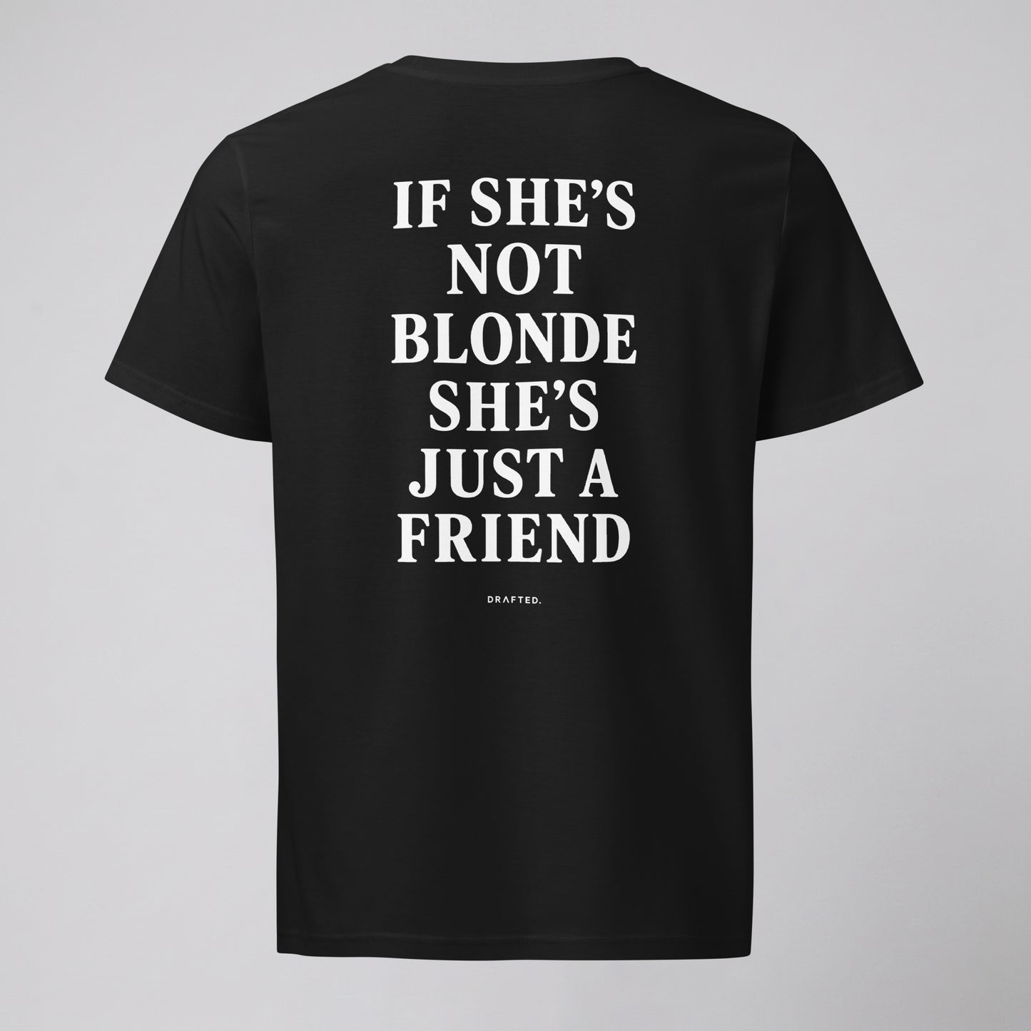 IF SHE'S NOT BLONDE