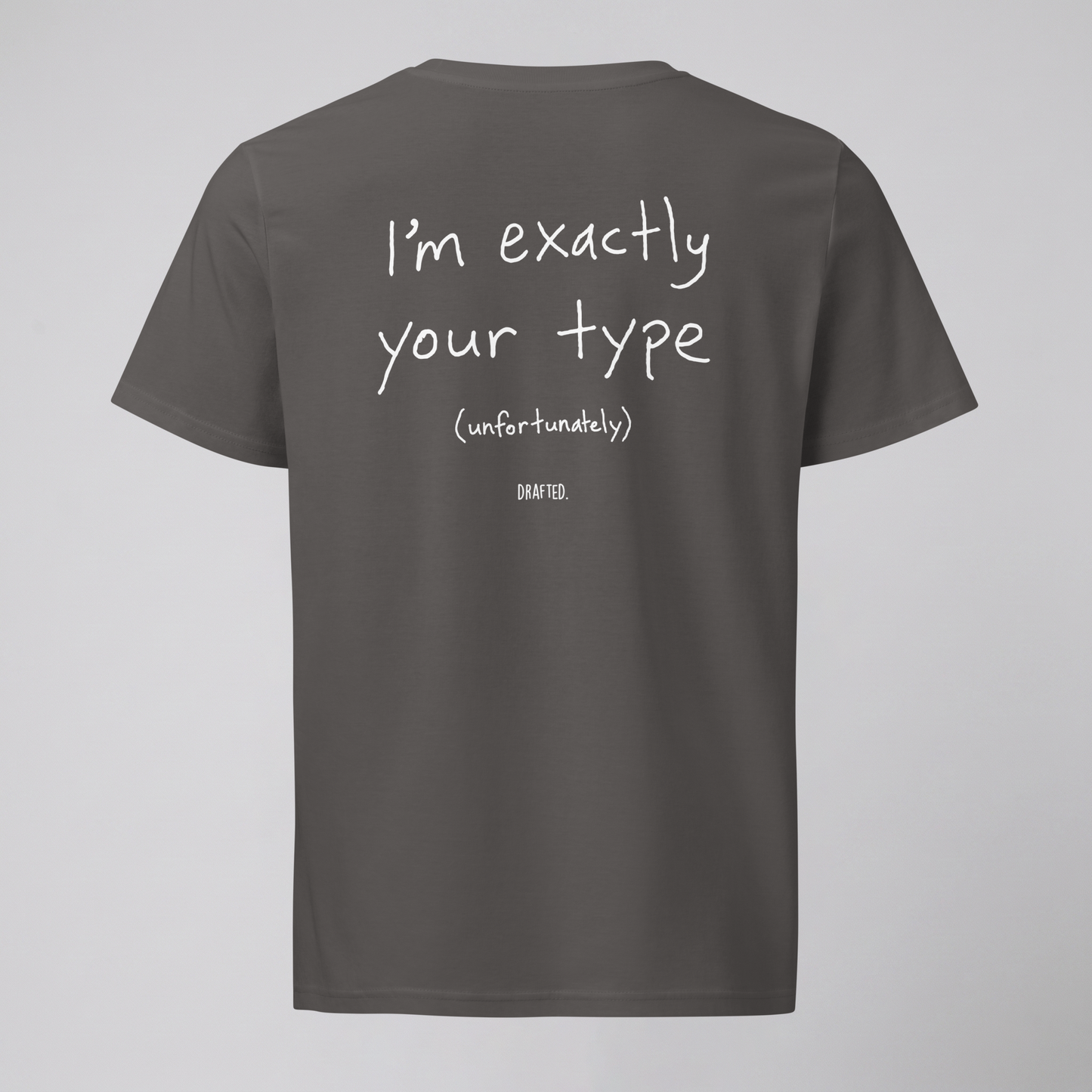 I'M EXACTLY YOUR TYPE