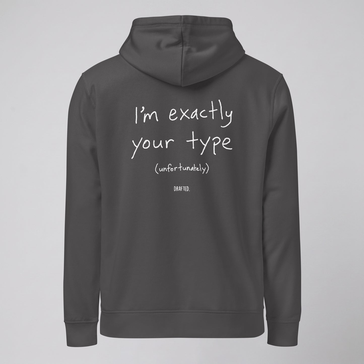 YOUR TYPE – HOODIE