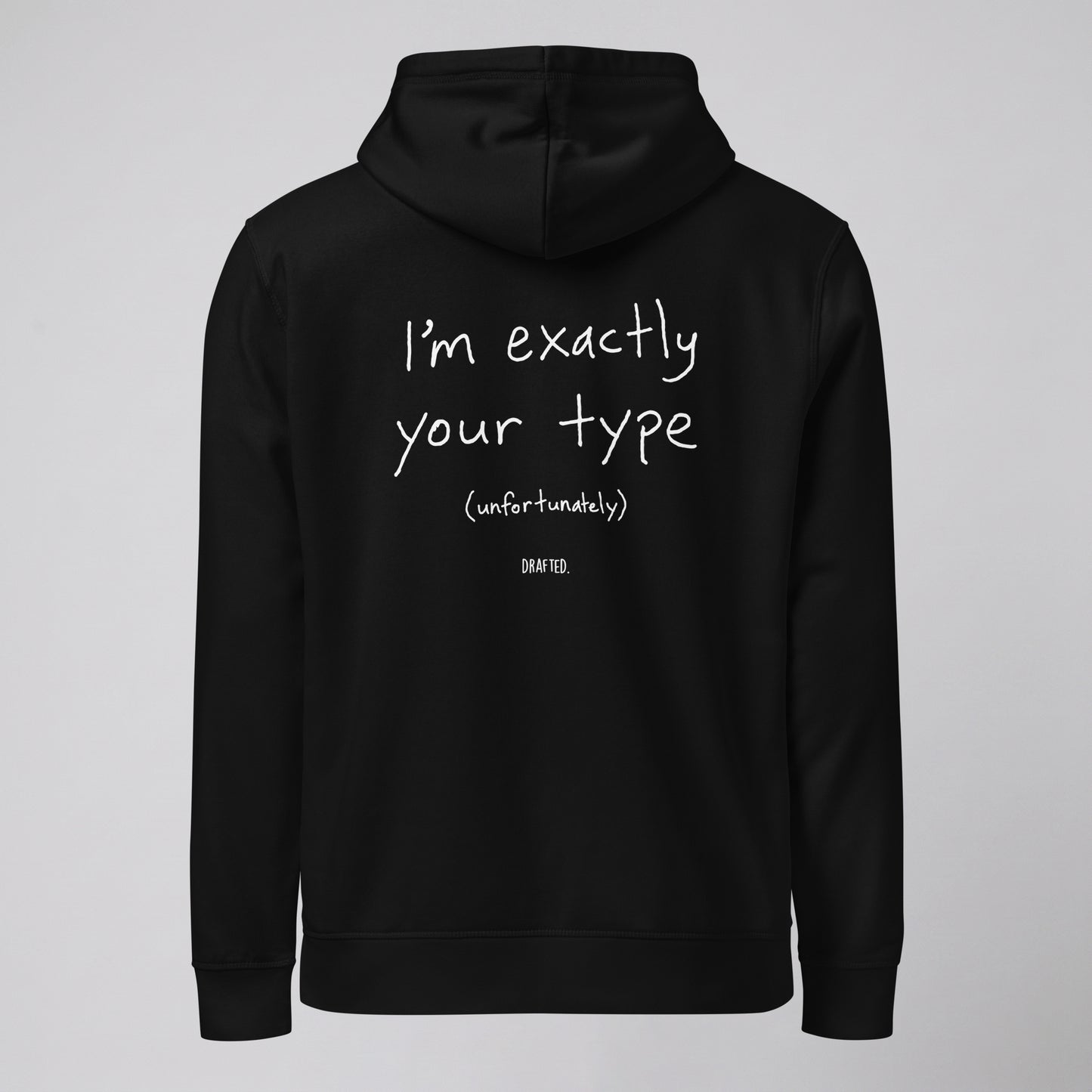 YOUR TYPE – HOODIE