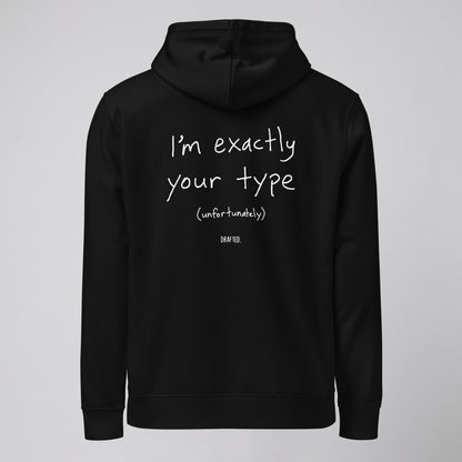 YOUR TYPE – HOODIE