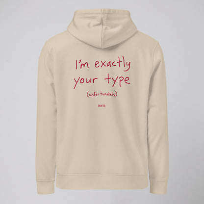 YOUR TYPE – HOODIE