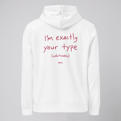YOUR TYPE – HOODIE