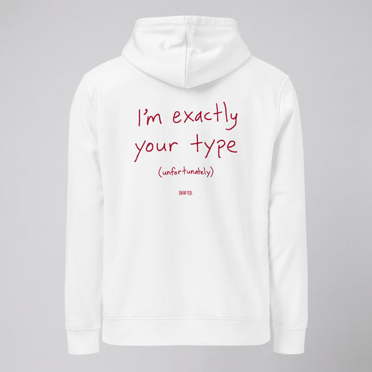 YOUR TYPE – HOODIE